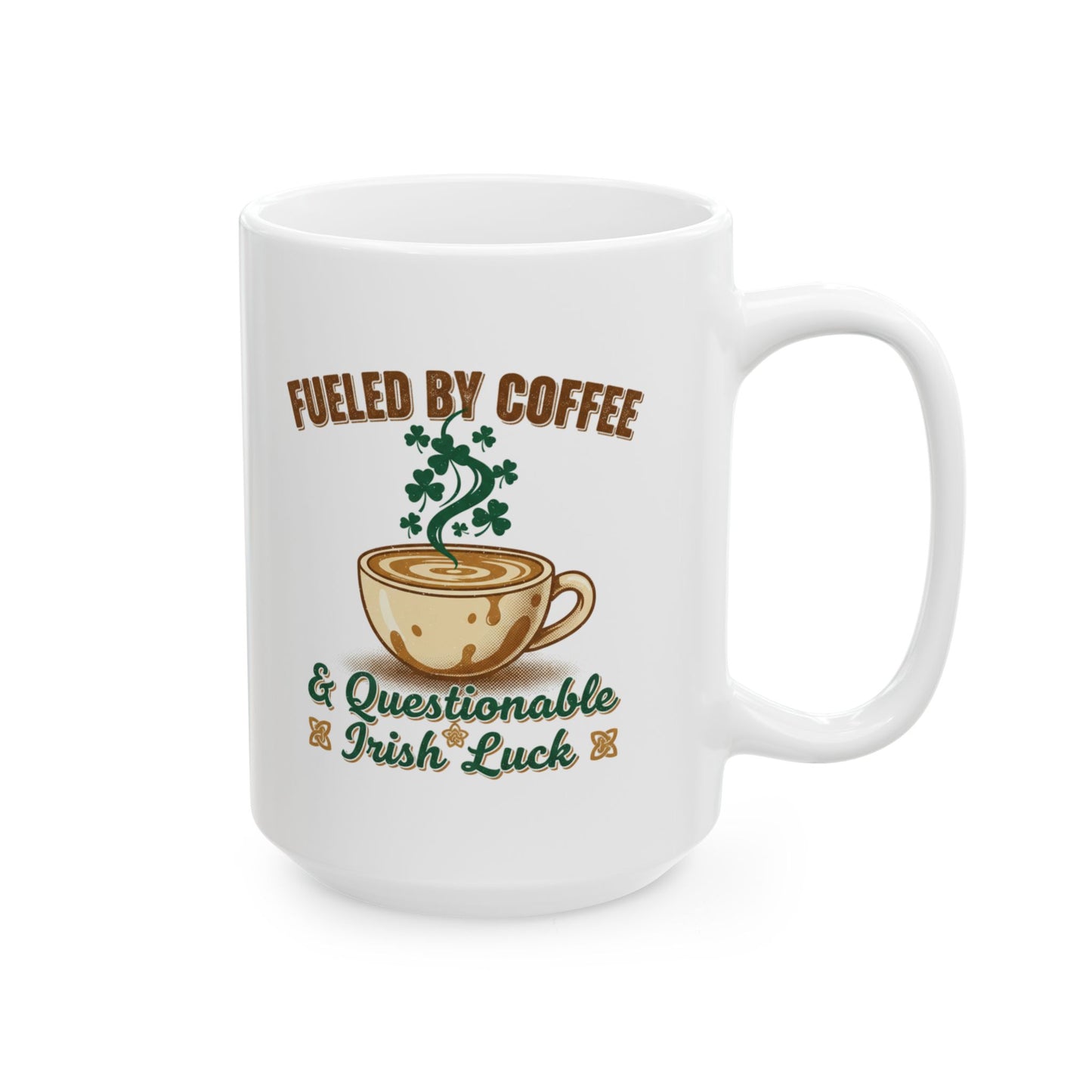 Fueled by Coffee & Caffeine and Irish Luck Ceramic Mug — Retro St. Patrick’s Coffee Gift (11oz, 15oz)