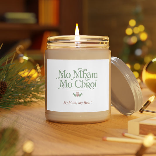 Soy Candle — "Mo Mham Mo Chroí (My Mom, My Heart)" 9oz Scented Jar