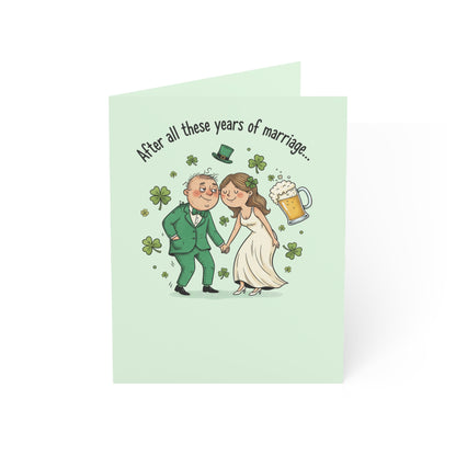 St. Patrick's Day Anniversary Card — "I Still Think Marrying You on St. Patrick's Day…Lucky or Drunk" (Humorous)