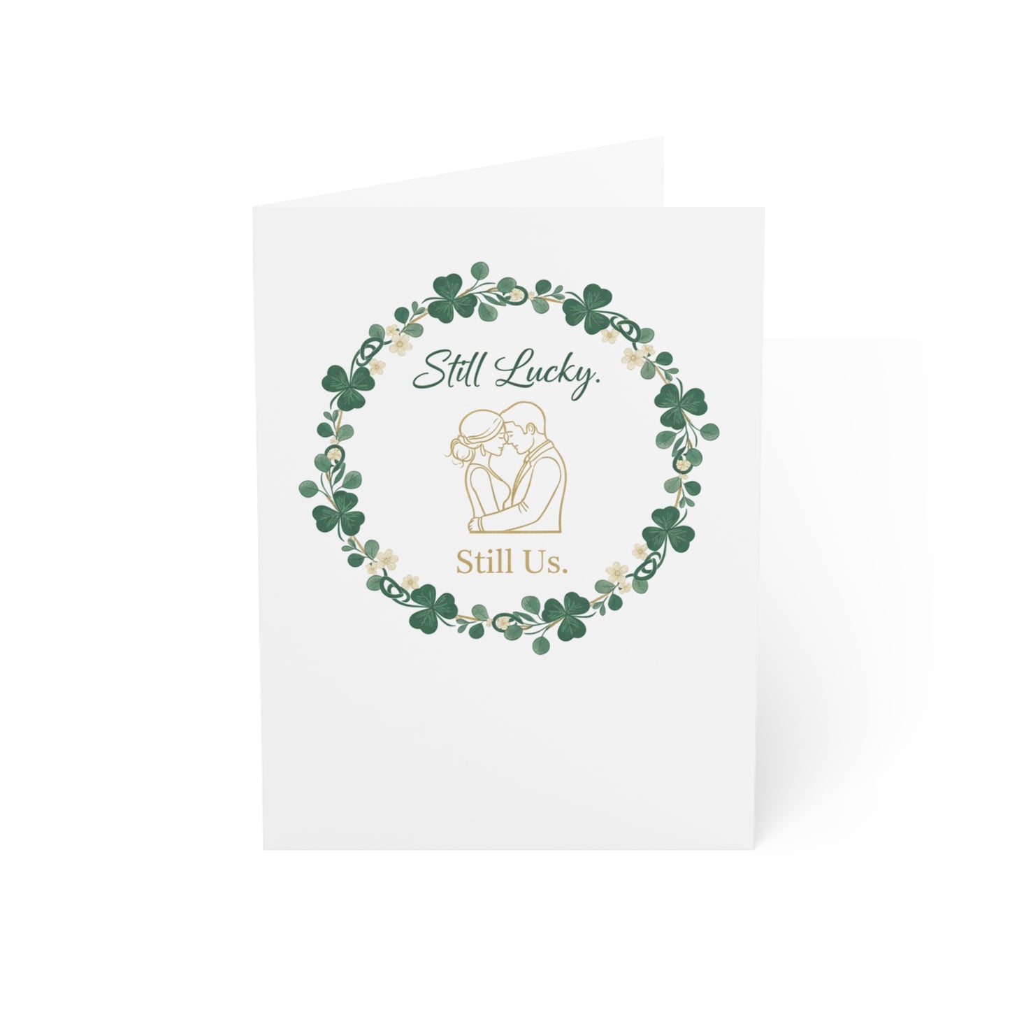 St. Patrick's Day Anniversary Card — "Still Lucky, Still Us" Greeting Card, Personalize