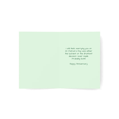 St. Patrick's Day Anniversary Card — "I Still Think Marrying You on St. Patrick's Day…Lucky or Drunk" (Humorous)