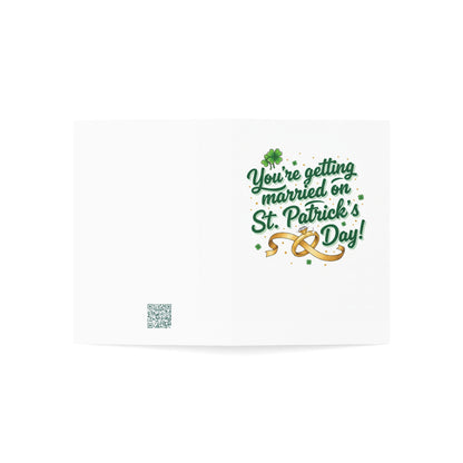 St. Patrick's Day Wedding Greeting Card — "You're getting married on St. Patrick's Day!"