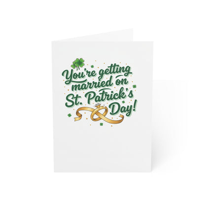 St. Patrick's Day Wedding Greeting Card — "You're getting married on St. Patrick's Day!"